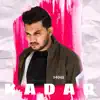 Rajat Singh - Kadar (feat. Deep Ronak) - Single
